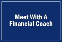 Meet with a Financial Coach