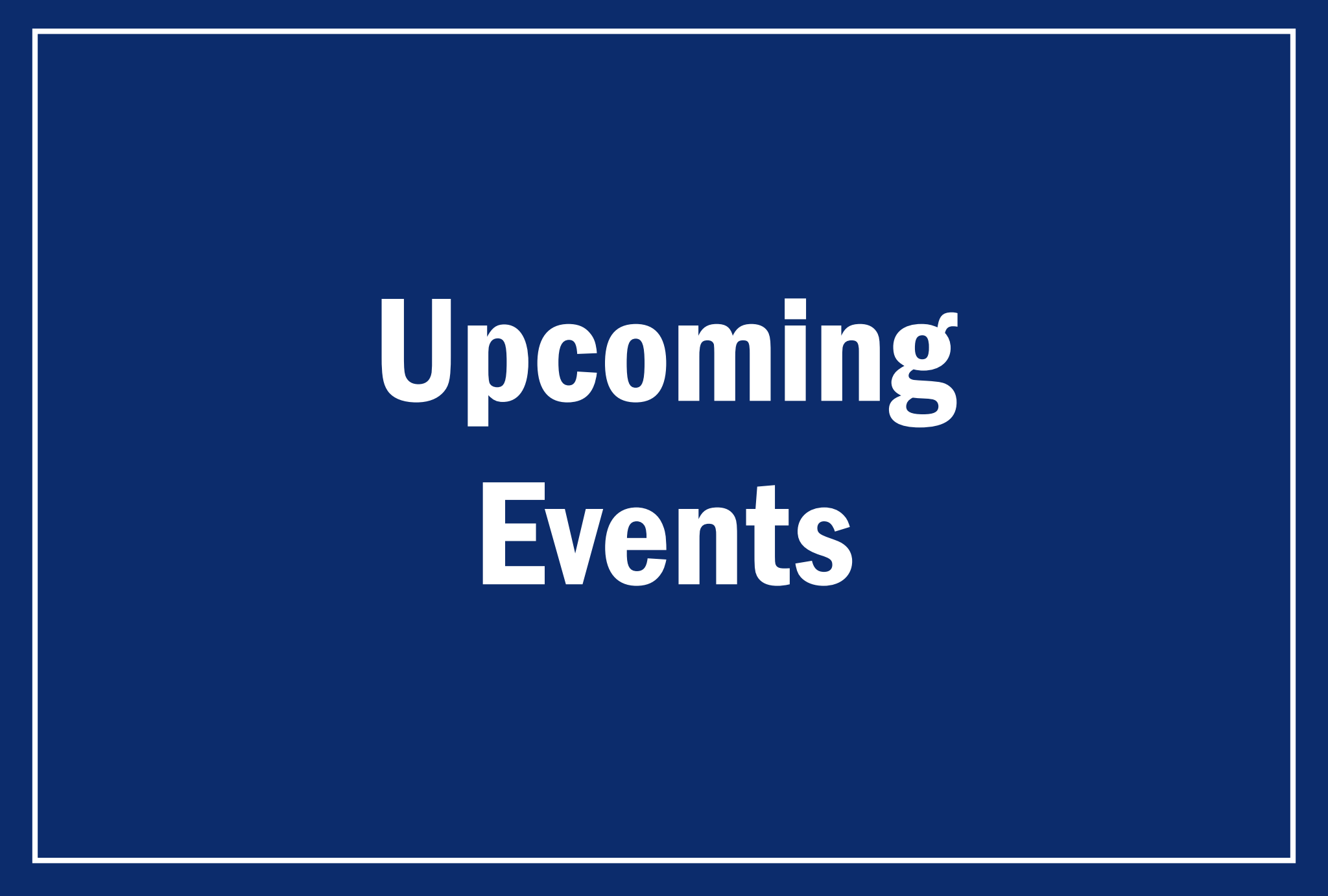 Upcoming Events