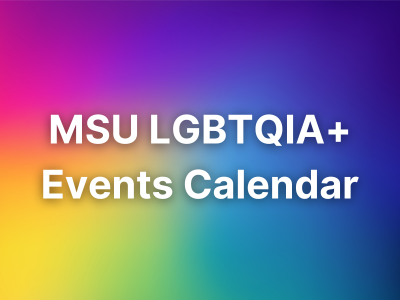 msu lgbtqia+ calendar events